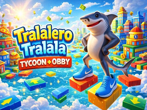Tralalero Obby Tycoon: Run, Jump, Build!